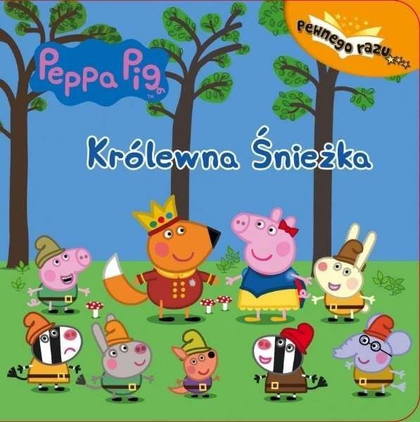 Królewna Śnieżka. Pewnego razu. Świnka Peppa, Agnieszka Ostojska-Badzak