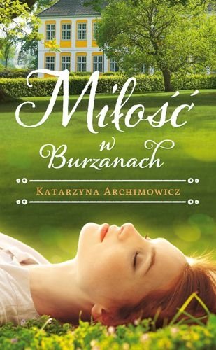 Miłość w Burzanach, Katarzyna Archimowicz