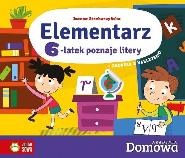 Elementarz: 6-latek poznaje litery. Akademia Domowa, Joanna Straburzyńska