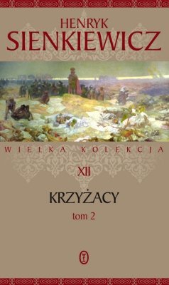 Krzyżacy, tom 2, Henryk Sienkiewicz