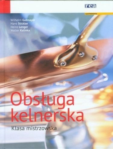 Obsługa kelnerska, Lenger Heinz, Stickler Hans, Walter Kalinka, Wilhelm Gutmayer