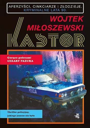 Kastor, Wojtek Miłoszewski, W.A.B.
