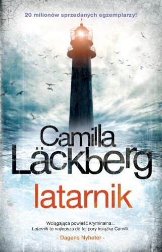 Latarnik. Saga o Fjällbace, tom 7, Camilla Läckberg