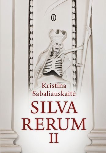 Silva Rerum II, Kristina Sabaliauskaitė