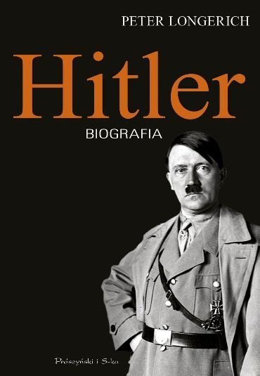 Hitler. Biografia, Peter Longerich