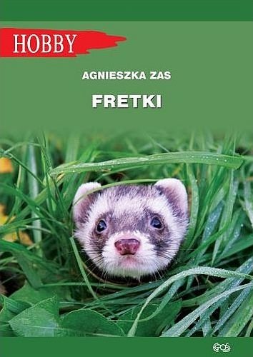 Fretki. Hobby, Agnieszka Zas