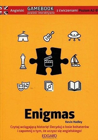 Enigmas. Gamebook z ćwiczeniami. Angielski, Kevin Hadley