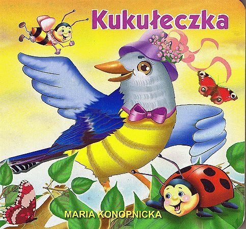 Kukułeczka, Maria Konopnicka
