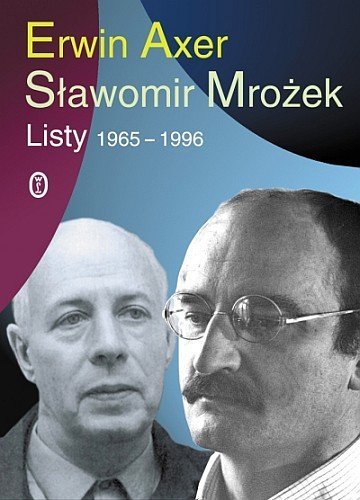 Listy 1965-1996. Sławomir Mrożek, Erwin Axerl, Sławomir Mrożek, Erwin Axer, Wydawnictwo Literackie