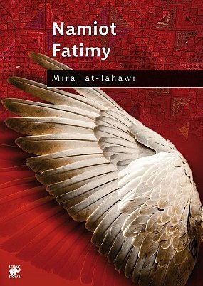 Namiot Fatimy, Miral at-Tahawi