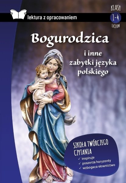 Bogurodzica i inne zabytki języka polskiego. Oprawa miękka. Z opracowaniem