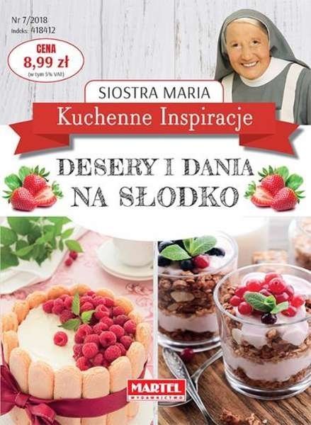 Desery i dania na słodko. Siostra Maria. Kuchenne Inspiracje, Maria Goretti Guziak