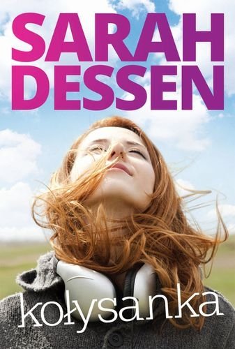 Kołysanka, Sarah Dessen