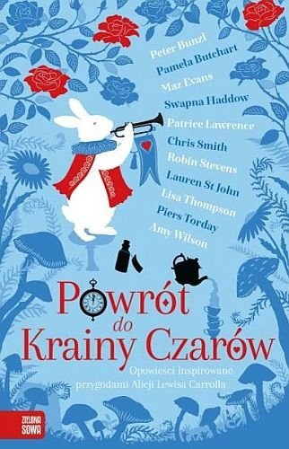 Powrót do Krainy Czarów, Peter Bunzl, Pamela Butchart