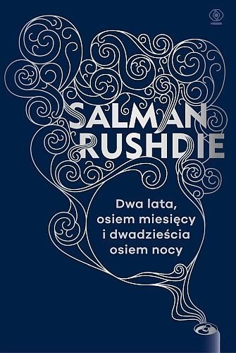 Dwa lata, osiem miesięcy i dwadzieścia osiem nocy, Salman Rushdie, Rebis
