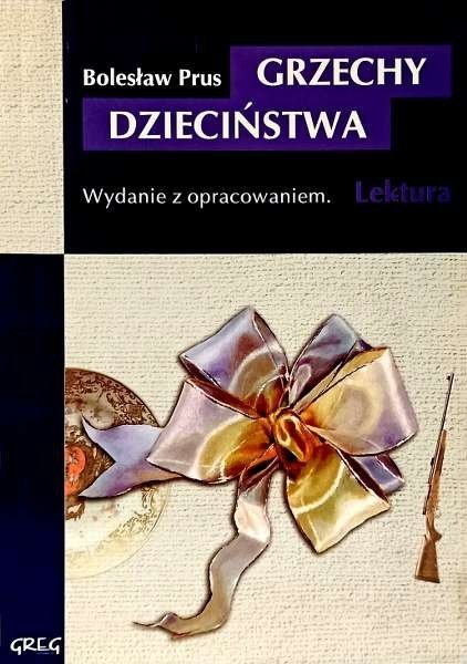 Grzechy dzieciństwa. Oprawa miękka. Z opracowaniem