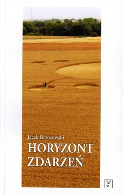 Horyzont zdarzeń, Jacek Brzozowski