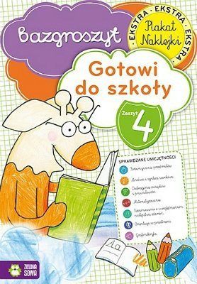 Bazgroszyt. Gotowi do szkoły. Zeszyt 4