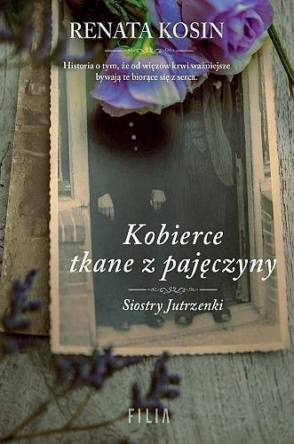 Kobierce tkane pajęczyną. Siostry Jutrzenki, tom 4 