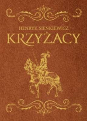 Krzyżacy, Henryk Sienkiewicz