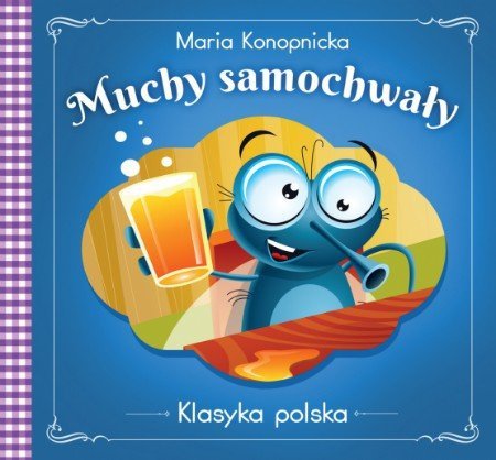 Muchy samochwały. Klasyka polska, Maria Konopnicka