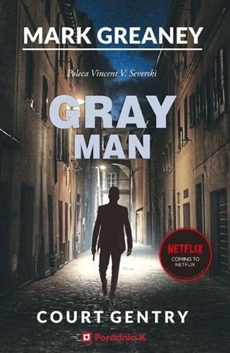 Gray Man. Tom 1, Mark Greaney