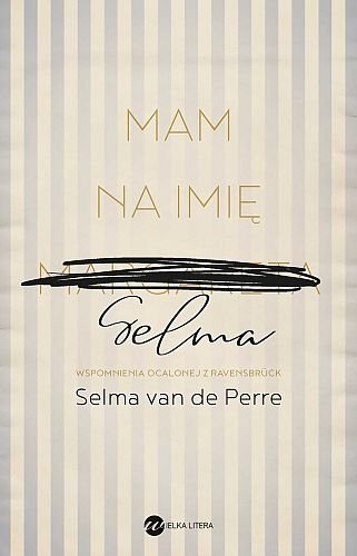Mam na imię Selma, Selma Perre