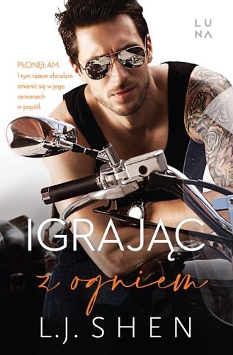 Igrając z ogniem, L.J. Shen