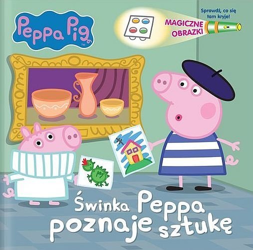 Peppa Pig. Świnka Peppa poznaje sztukę. Magiczne obrazki, Media Service Zawada