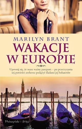 Wakacje w Europie, Marilyn Brant