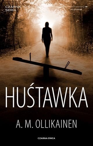 Huśtawka, A.M. Ollikainen
