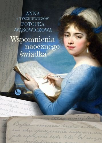 Wspomnienia naocznego świadka, Anna Potocka-Wąsowiczowa