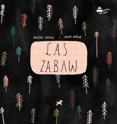 Las zabaw, Mateusz Wysocki