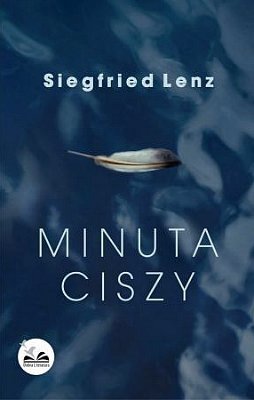 Minuta ciszy, Siegfried Lenz