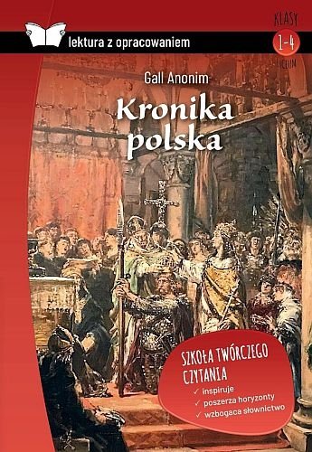 Kronika polska. Oprawa miękka z opracowaniem, Gall Anonim