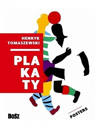 Henryk Tomaszewski. Plakaty, Dorota Folga-Januszewska