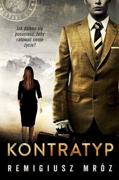 Kontratyp. Joanna Chyłka, tom 8, Remigiusz Mróz