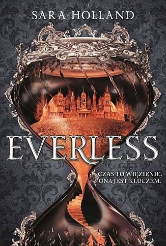 Everless . Everless, tom 1, Sara Holland