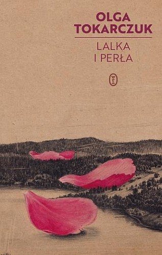 Lalka i perła, Olga Tokarczuk, Wydawnictwo Literackie