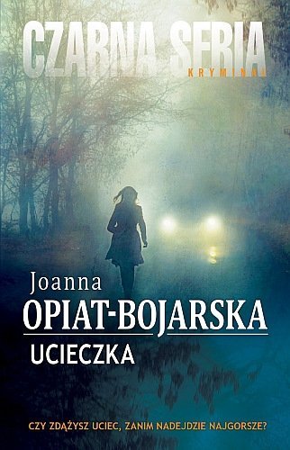 Ucieczka, Joanna Opiat-Bojarska, Czarna Owca