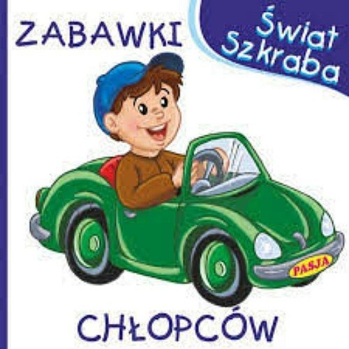 Świat szkraba. Zabawki chłopców, Ernest Błędowski