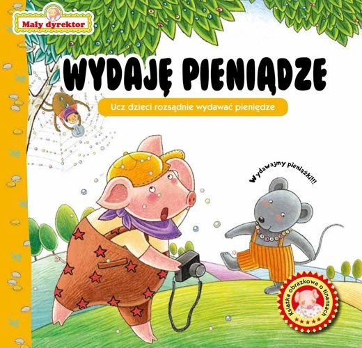 Mały Dyrektor. Wydaję pieniądze