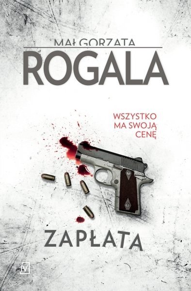 Zapłata, Małgorzata Rogala