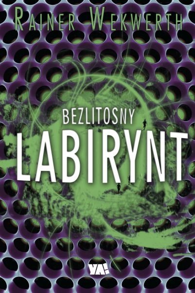 Bezlitosny labirynt, Rainer Wekwerth