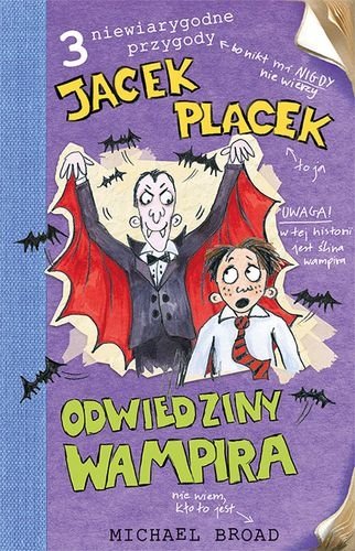 Jacek Placek. Odwiedziny wampira