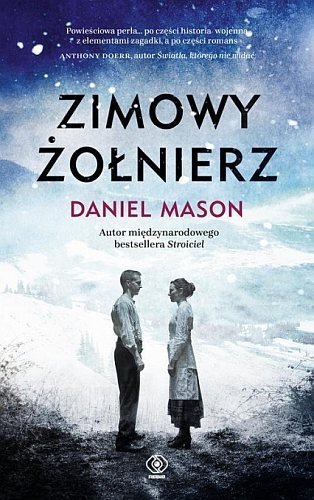  Zimowy żołnierz, Daniel Mason, Rebis