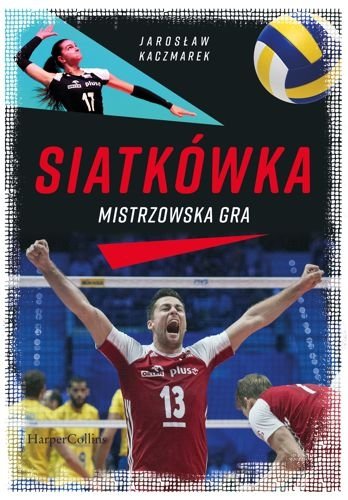 Siatkówka. Mistrzowska gra, Jarosław Kaczmarek