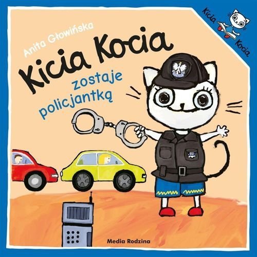 Kicia Kocia zostaje policjantką, Anita Głowińska