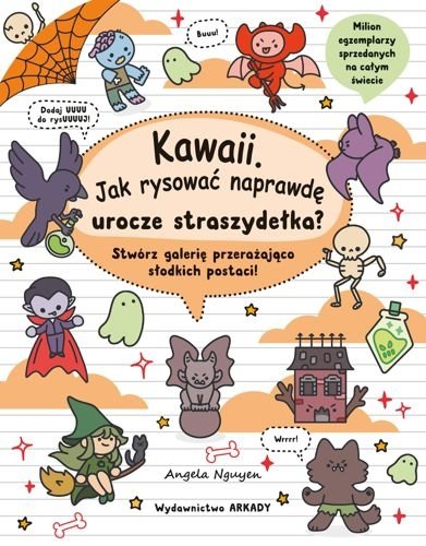 Kawaii. Jak rysować naprawdę urocze straszydełka?, Angela Nguyen