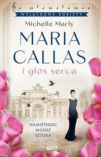 Maria Callas i głos serca, Michelle Marly